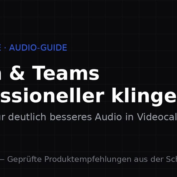 Zoom & Teams-Meetings professioneller klingen — einfach gemacht
