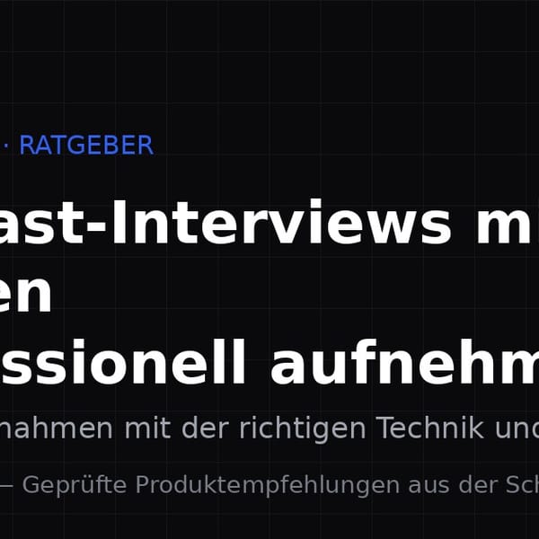 Podcast-Interviews mit Gästen professionell aufnehmen