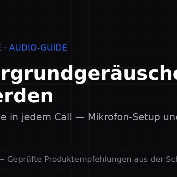 Hintergrundgeräusche im Home-Office: So klingt deine Stimme klar